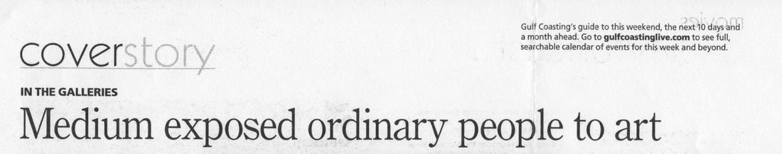 Medium exposed ordinary people to art