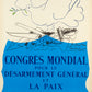 Congrès Mondial pour le Désarmement Général et la Paix by Pablo Picasso, 1962 - Mourlot Editions - Fine_Art - Poster - Lithograph - Wall Art - Vintage - Prints - Original